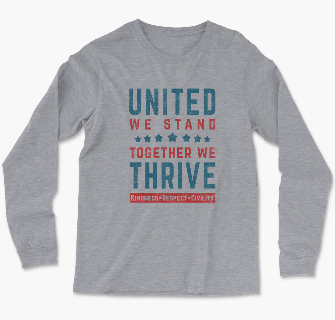 United We Stand, Together We Thrive - Unisex Long Sleeve Tee