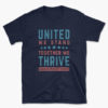 United We Stand - Together We Thrive - Unisex Soft, Light-Weight T-Shirt