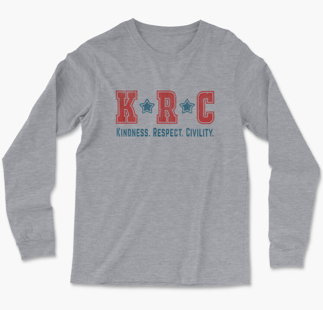 K-R-C  - Kindness, Respect, Civility Unisex Long Sleeve Tee