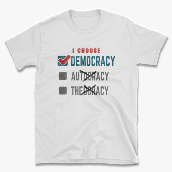 men's white i choose democracy t-shirt